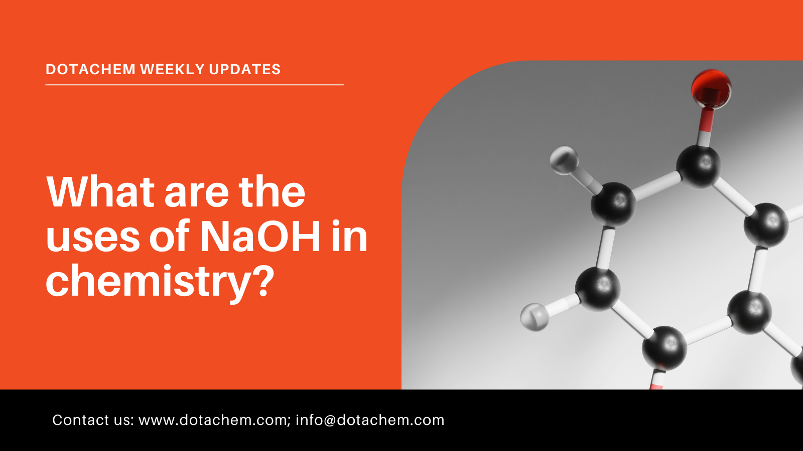 What are the uses of NaOH in chemistry, find your Sodium Hydroxide solutions at Dotachem!