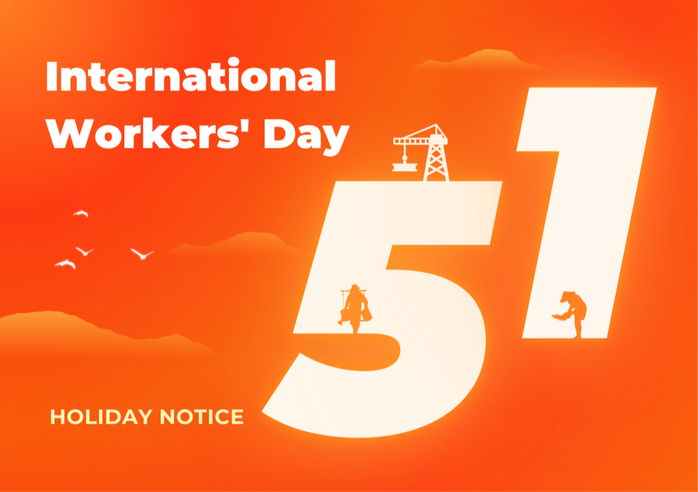 Holiday Notice | Office Closed for International Workers' Day