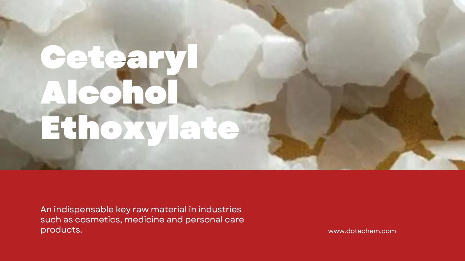 Cetearyl Alcohol Ethoxylate - Dotachem's high-performance nonionic surfactant solution!