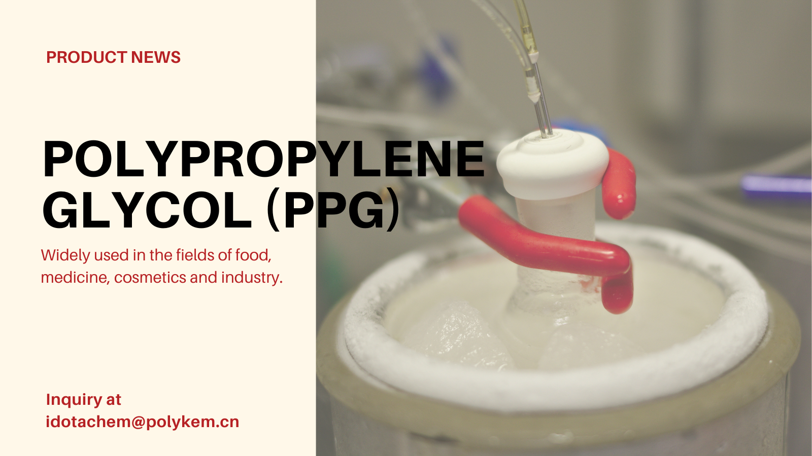 Polypropylene Glycol (PPG) : A Multifunctional Polymer Solution for Industrial Applications