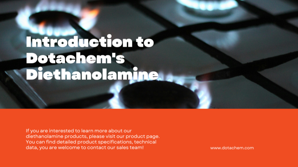 Introduction to Dotachem's Diethanolamine: Uses and Applications