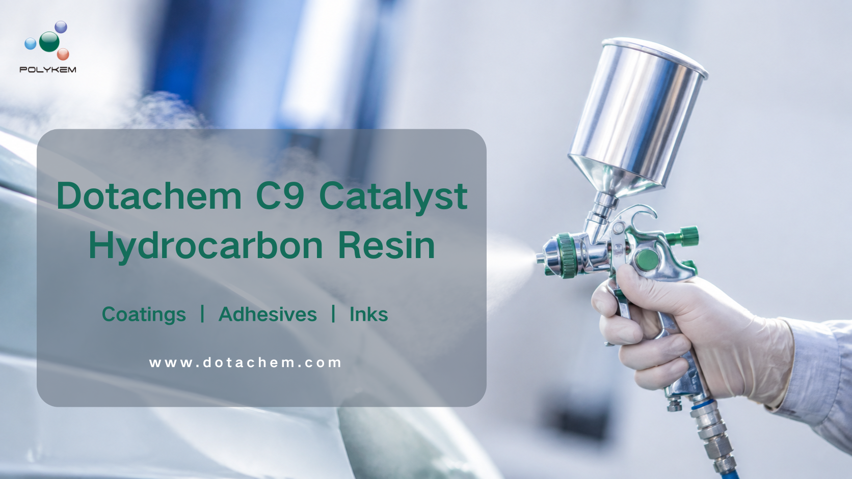 Why Is Dotachem C9 Catalyst Hydrocarbon Resin Used in Coatings, Adhesives and Inks?